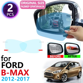 для Ford B-MAX BMAX B MAX B232 2012 ~ 2017 Полное Покрытие Зеркала Заднего Вида Непромокаемая Противотуманная Пленка Автомобильные Аксессуары 2013 2014 2015 2016