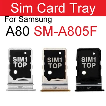 Лоток для sim-карт Samsung A80 SM-A805F A805S С Одной и Двумя SIM-Картами, Держатель для Карт Micro SD, Лоток Для Чтения Карт Памяти, Слот для Гнезда, Запасные Части