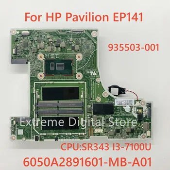 6050A2891601-MB-A01 применимо к материнской плате ноутбука HP EP141 Процессор: SR343 I3-7100U 100% протестирован.