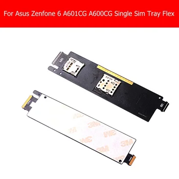Оригинальный Гибкий кабель для чтения одной Sim-карты Для Asus zenfone 6 A600cg A601CG T00G Z002 держатель контактора модуль лотка для гибкого кабеля