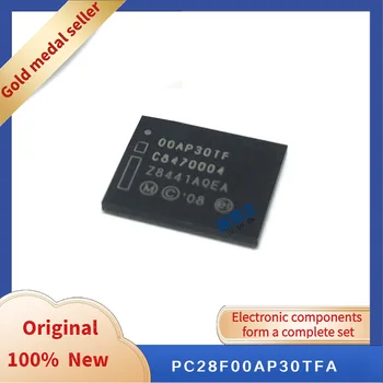 PC28F00AP30TFA BGA64 Новые оригинальные интегральные микросхемы