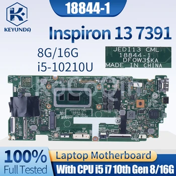 18844-1 Для Dell Inspiron 13 7391 Материнская плата Ноутбука CN-0HF90F 0HF90F 0PKNWK 0YG9JY I5 I7-10th Gen 8/16g DDR4 Материнская плата ноутбука