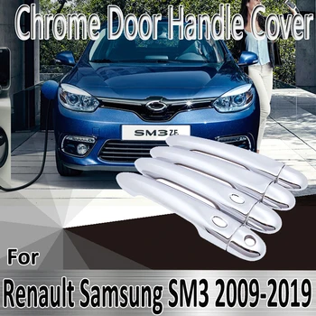 для Renault Samsung SM3 L38 2009 ~ 2019 Наклейки для укладки, украшения, хромированная дверная ручка, крышка, ремонт автомобильных аксессуаров