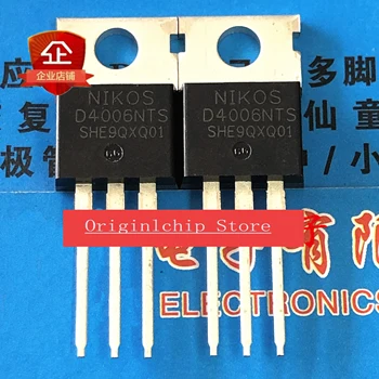 D4006NTS новый оригинальный полевой МОП-транзистор на двух и трех транзисторах TO-220