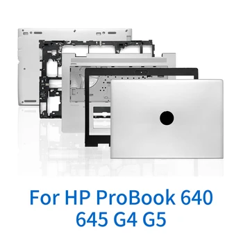 Корпус компьютера Корпус ноутбука для HP ProBook 640 645 G4 G5 Корпус ноутбука Корпус ноутбука Замена корпуса компьютера