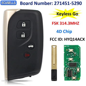 Ecusells 4B Keyless Go Remote Car Key Board 271451-5290 4D-Чип FSK 314,3 МГц Для Lexus LS460 LS600H FCC ID: HYQ14ACX TOY12 Blade